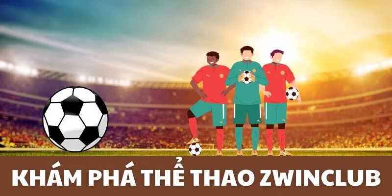 Khám phá thể thao Zwinclub
